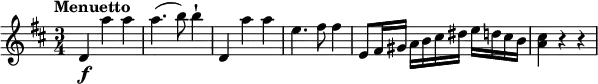 
\relative c'' {
  \version "2.18.2"
  \tempo "Menuetto"
  \key d \major
  \time 3/4
 \tempo 4 = 120
 d,4\f a'' a a4. (b8) b4-!  d,,4 a'' a e4. fis8 fis4 e,8 fis16 gis a b cis dis e d cis b <a cis>4 r4 r4
}
