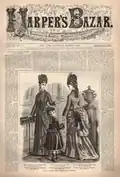 Harper's Bazar (1875), qui deviendra Harper's Bazaar.