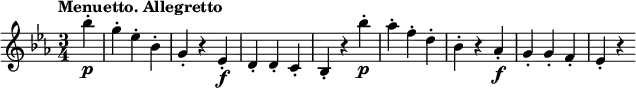 \version "2.18.2"
\relative c'' {
\key ees \major
\time 3/4
\tempo "Menuetto. Allegretto "
\tempo 4 = 170
\partial 4 bes'4-. \p
g-. ees-. bes-.
g-. r ees-. \f
d-. d-. c-.
bes-. r bes''4-. \p
aes-. f-. d-.
bes-. r aes-. \f
g-. g-. f-.
ees-. r
}