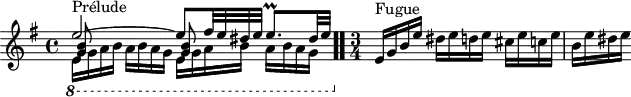 \version "2.18.2"
\header {
tagline = ##f
}
\score {
\new Staff \with {
%fontSize = #-2
}
<<
\relative c'' {
\key e \minor
\time 4/4
%% INCIPIT CBT I-10, BWV 855, mi mineur
<< { e2~^\markup{Prélude} e8 fis32 e dis e e8.\prall dis32 e | } \\ { \set Staff.ottavation = #"8" \once \override Staff.OttavaBracket.direction = #DOWN \repeat unfold 2 { e,16 g a b a b a g } \unset Staff.ottavation } \\ { \repeat unfold 2 { < b g >8 s8 s4 }} >> \bar ".."
\time 3/4
e,16^\markup{Fugue} g b e dis e d e cis e c e | b e dis e
}
>>
\layout {
\context { \Score \remove "Metronome_mark_engraver"
\override SpacingSpanner.common-shortest-duration = #(ly:make-moment 1/2)
}
}
\midi {}
}