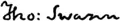 Signature de Thomas Swann