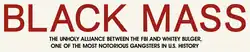 Description de l'image Black Mass (Film) Logo.png.
