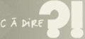 Logo C à dire ?! (2010-2019)