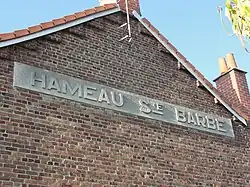 « Hameau Ste Barbe ».