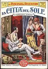 La città del sole de Gastone Simoni&nbsp;(it), Il Romanzo d'Avventure no&nbsp;62, Sonzogno, 1929.