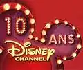 Logo de Disney Channel France pour ses 10 ans en mars 2007.
