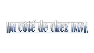 Logo de l'émission Du côté de chez Dave.