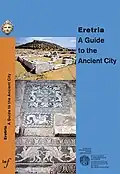 Erétrie. Guide de la cité antique