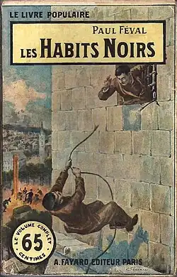 Les Habits noirs.
