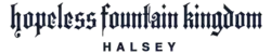 Description de l'image Hopeless fountain kingdom.png.