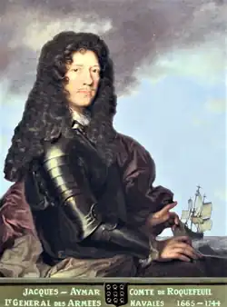 Jacques Aymar, comte de Roquefeuil, Lieutenant général des armées navales (1665-1744)