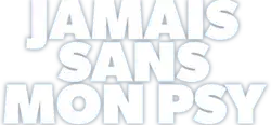 Description de l'image Jamais sans mon psy.png.