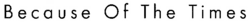 Description de l'image Kings of Leon, Because of the Times (Logo).png.