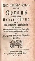La couverture de la première traduction du Coran en allemand : Die türkische Bibel (La Bible Turque) (1772) par le Professeur David Friederich Megerlin.