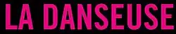 Description de l'image La Danseuse (film, 2016).jpg.