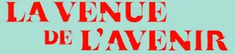 Description de l'image La Venue de l'avenir.png.