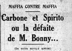 Titre à la une : Mafia contre Mafia. Carbone et Spirito ou la défaite de M. Bonny…