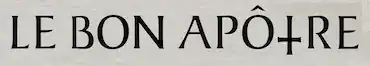 Description de l'image Le Bon Apôtre.png.
