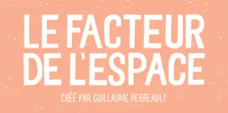 Image illustrative de l’article Le Facteur de l'espace