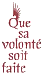 Image illustrative de l'article Que sa volonté soit faite