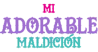 Image illustrative de l’article Mi adorable maldición