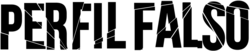 Description de l'image Perfil Falso logo.png.