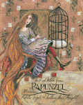 Raiponce (AT 310) : La Jeune Fille dans la tour (ill. Katalin Szegedi)