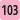 (103)