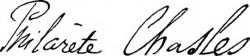 signature de Philarète Chasles