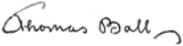 signature de Thomas Ball