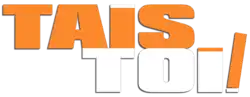 Description de l'image Tais-toi ! Logo.png.