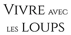 Description de l'image Vivre avec les loups.jpg.