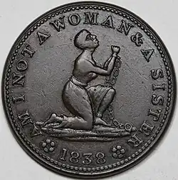 jeton avec une femme priant, enchaînée, un genou à terre, et les isncription Am I not a woman and a sister et 1838.