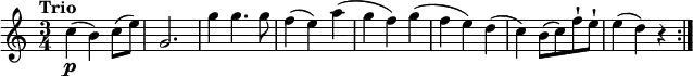 \relative c'' {
\version "2.18.2"
\tempo "Trio"
\key c \major
\time 3/4
\tempo 4 = 120
c4\p (b) c8 (e)
g,2.
g'4 g4. g8
f4 (e) a
(g f) g
(f e) d
(c) b8 (c) f-! e-!
e4 (d) r4 \bar ":|."
}