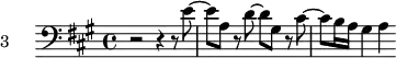 \version "2.18.2"
\header {
tagline = ##f
}
\score {
\new Staff \with {
%fontSize = #-1
}
<<
\relative c' {
\clef bass
\key a \major
\time 4/4
\set Staff.instrumentName = #" 3"
%% Prélude CBT I-19, BWV 864, la majeur — thème 3
r2 r4 r8 e8~ e a, r8 d8~ d gis, r8 cis~ cis b16 a gis4 a
}
>>
\layout {
\context { \Score \remove "Metronome_mark_engraver"
\override SpacingSpanner.common-shortest-duration = #(ly:make-moment 1/3)
}
}
\midi {}
}